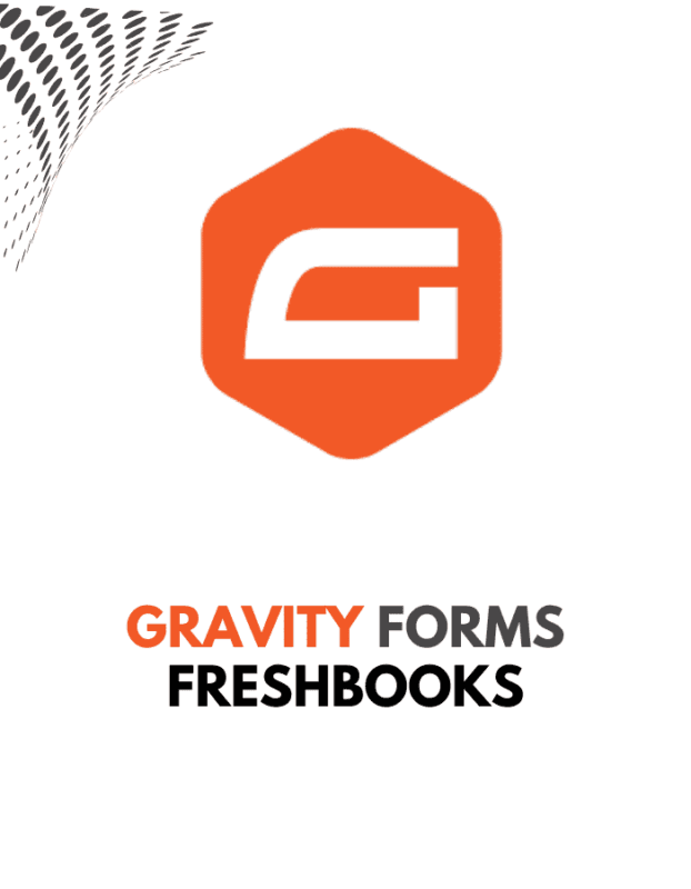 Gravity Forms Freshbooks