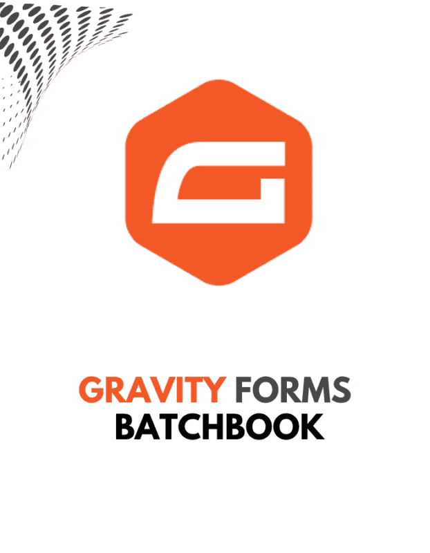 Gravity Forms Batchbook
