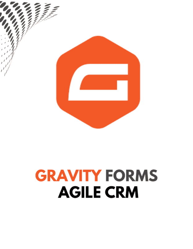 Gravity Forms Agile CRM