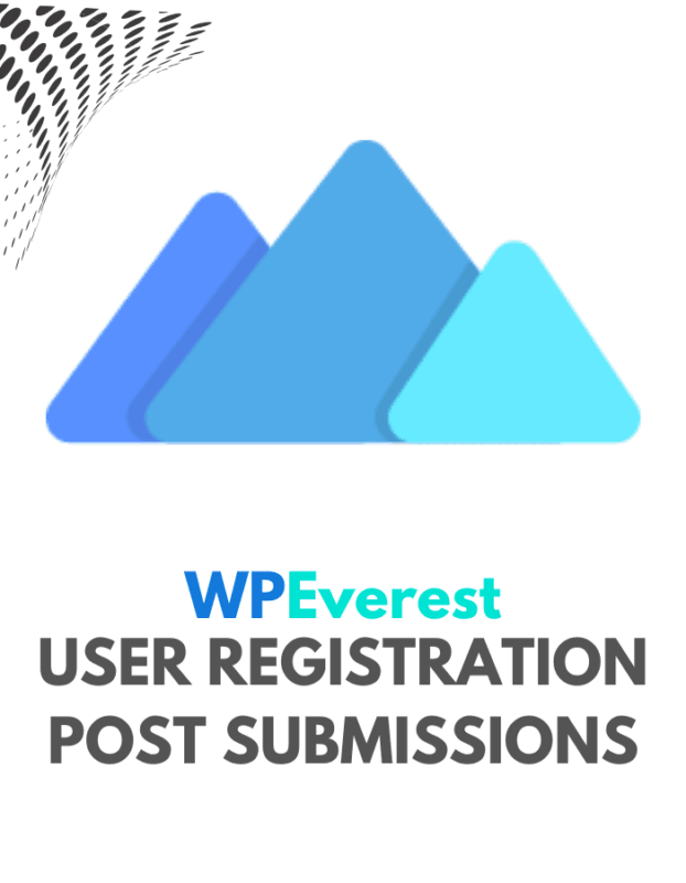 User Registration Post Submissions - WPEverest