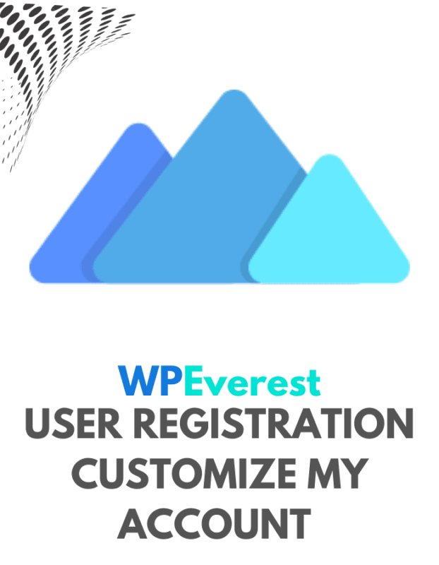 User Registration Customize My Account - WPEverest