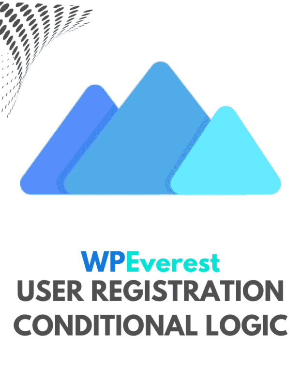 User Registration Conditional Logic - WPEverest