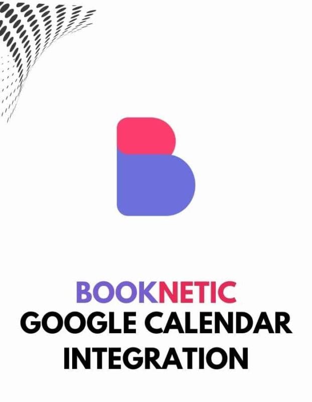 Google Calendar integration for Booknetic