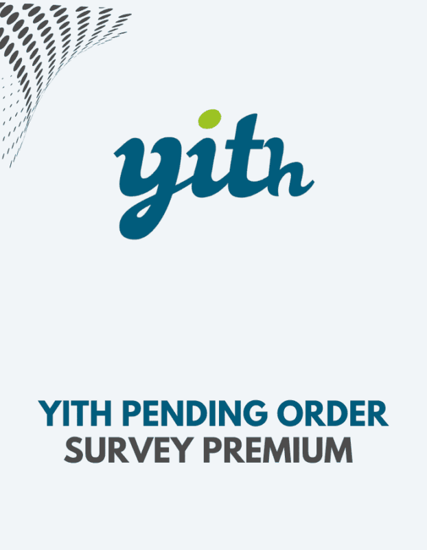 YITH Pending Order Survey Premium