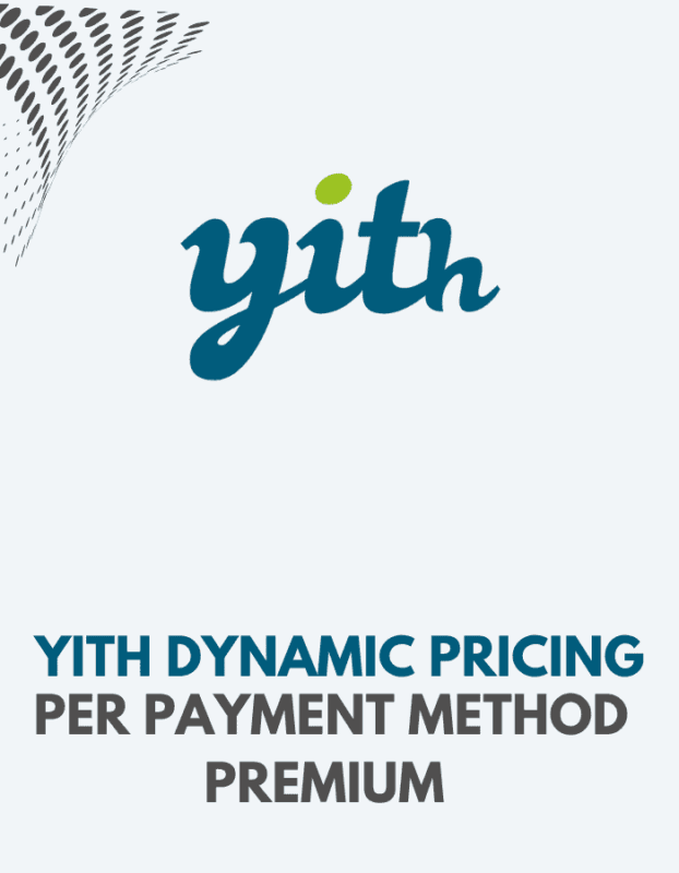 YITH Dynamic Pricing Per Payment Method Premium