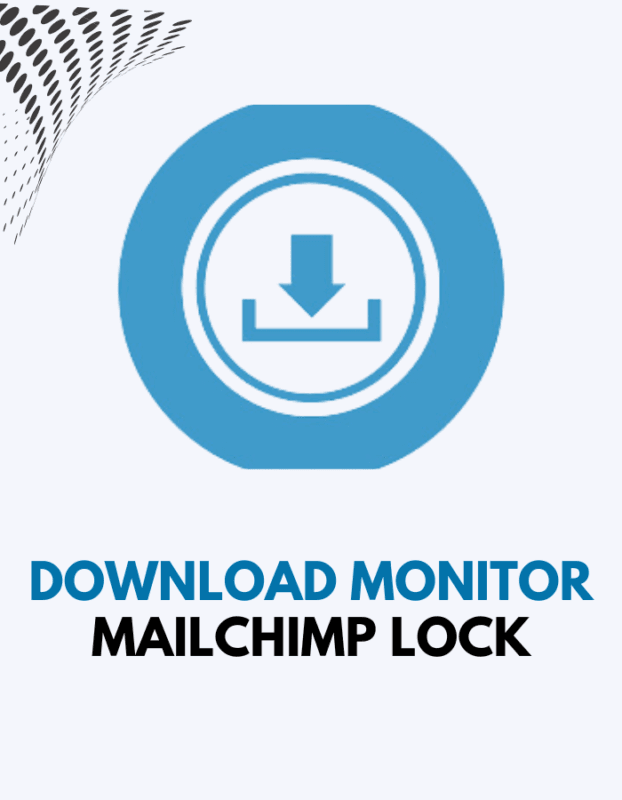 Download Monitor MailChimp Lock