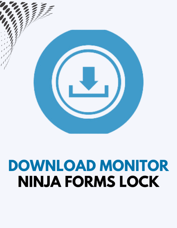 Download Monitor Ninja Forms Lock