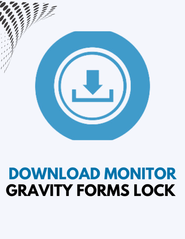 Download Monitor Gravity Forms Lock