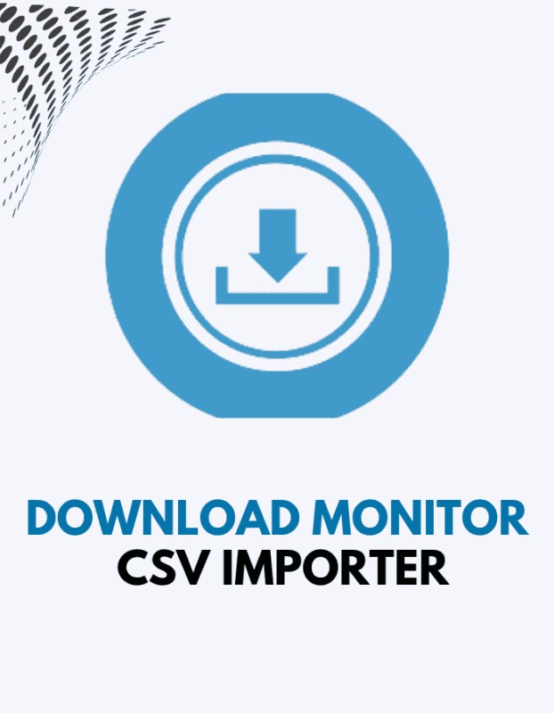 Download Monitor CSV Importer