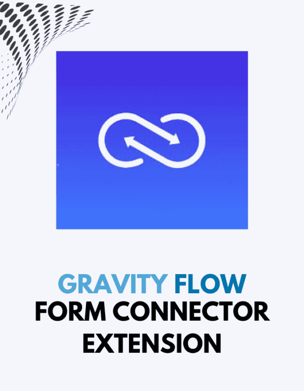 Gravity Flow – Form Connector Extension