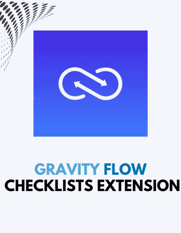 Gravity Flow – Checklists Extension