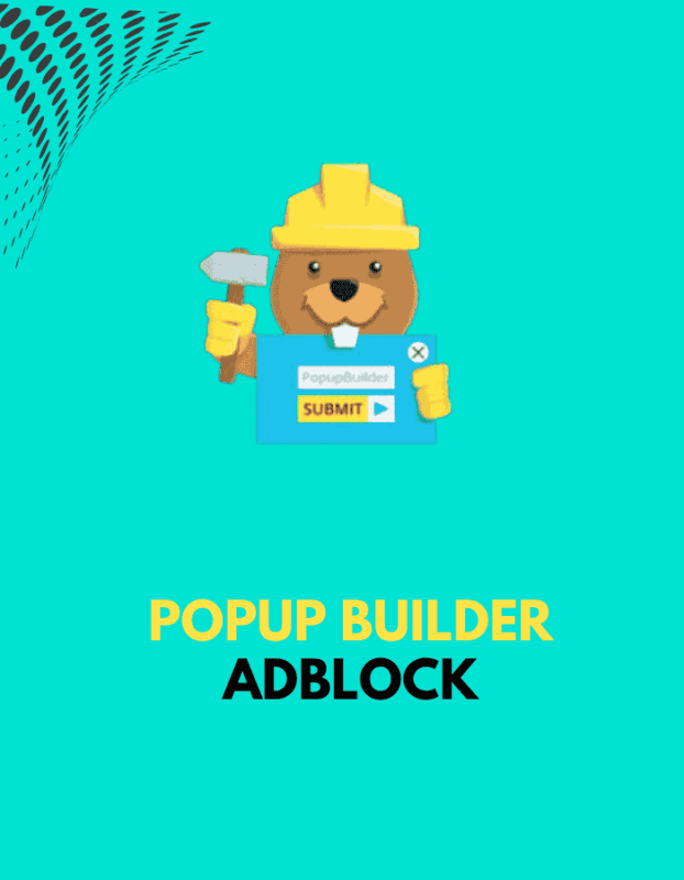 Popup Builder AdBlock