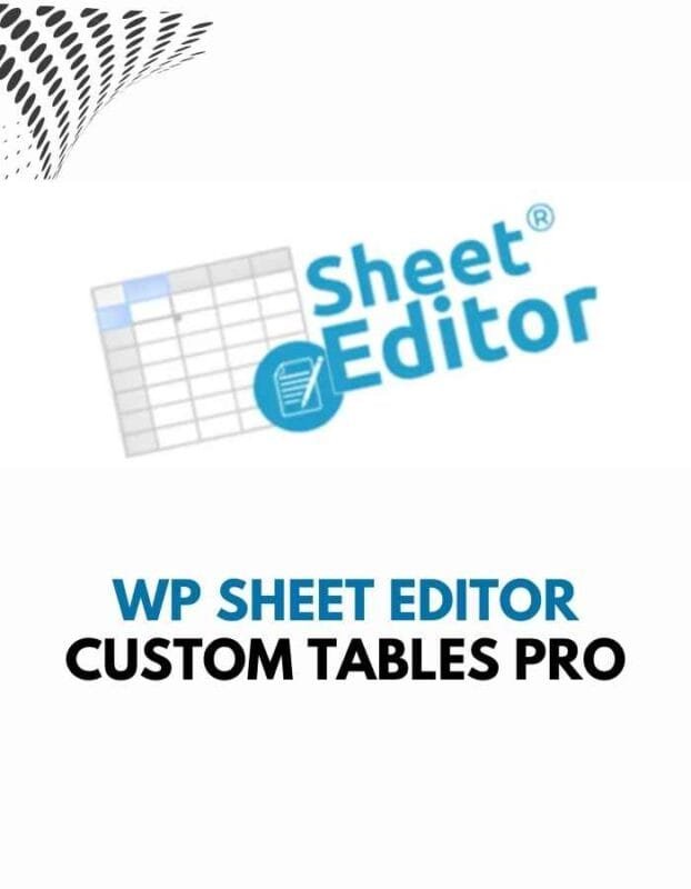 WP Sheet Editor – Custom Tables Pro
