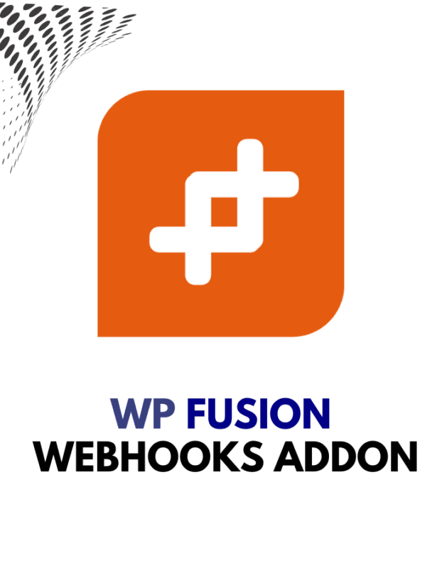 WP Fusion – Webhooks Addon