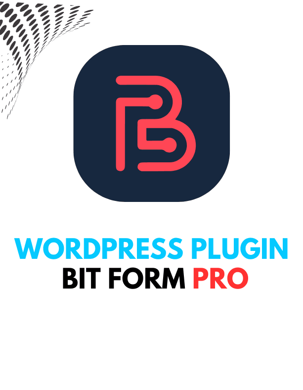 Bit Form Pro - Wordpress Plugins