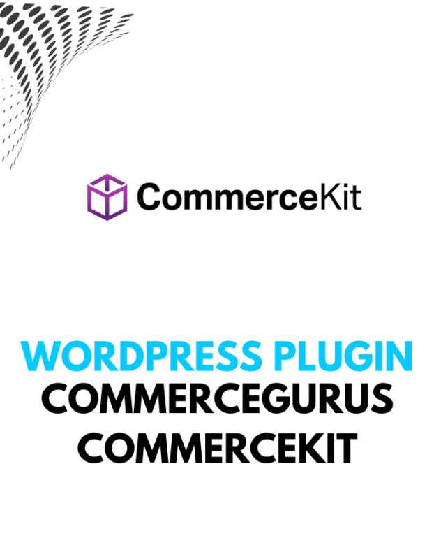 CommerceGurus CommerceKit - Wordpress Plugins