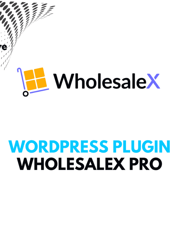 WholesaleX Pro - Wordpress Plugins