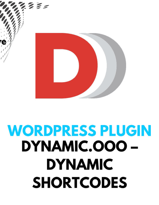 Dynamic.ooo – Dynamic Shortcodes - Wordpress Plugins