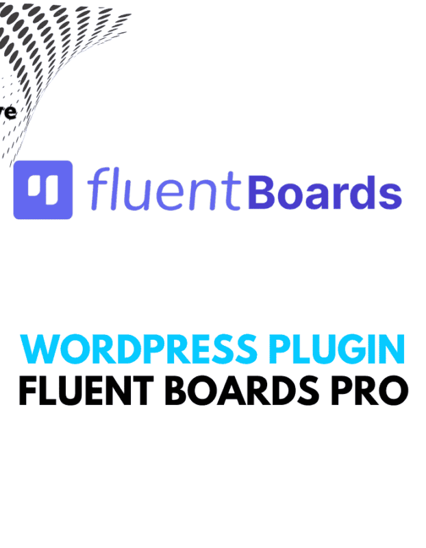 Fluent Boards Pro - Wordpress Plugins