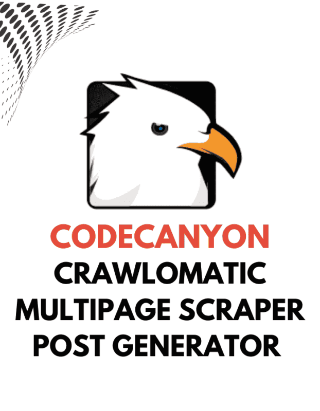 Crawlomatic Multipage Scraper Post Generator - CodeCanyon
