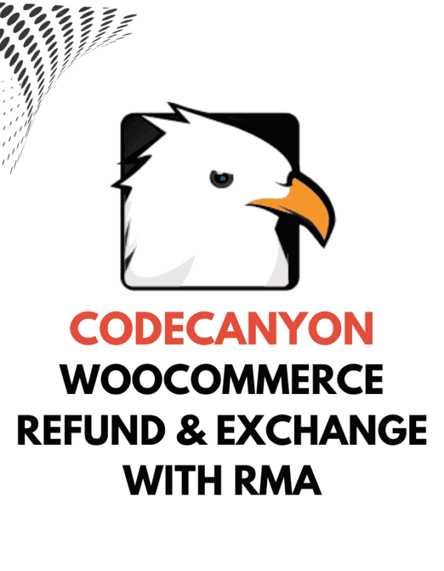 WooCommerce Refund & Exchange With RMA - CodeCanyon