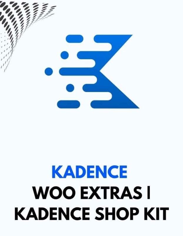 Kadence Woo Extras | Kadence Shop Kit