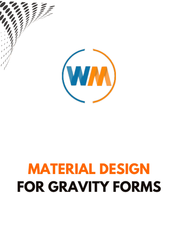 Material Design For Gravity Forms