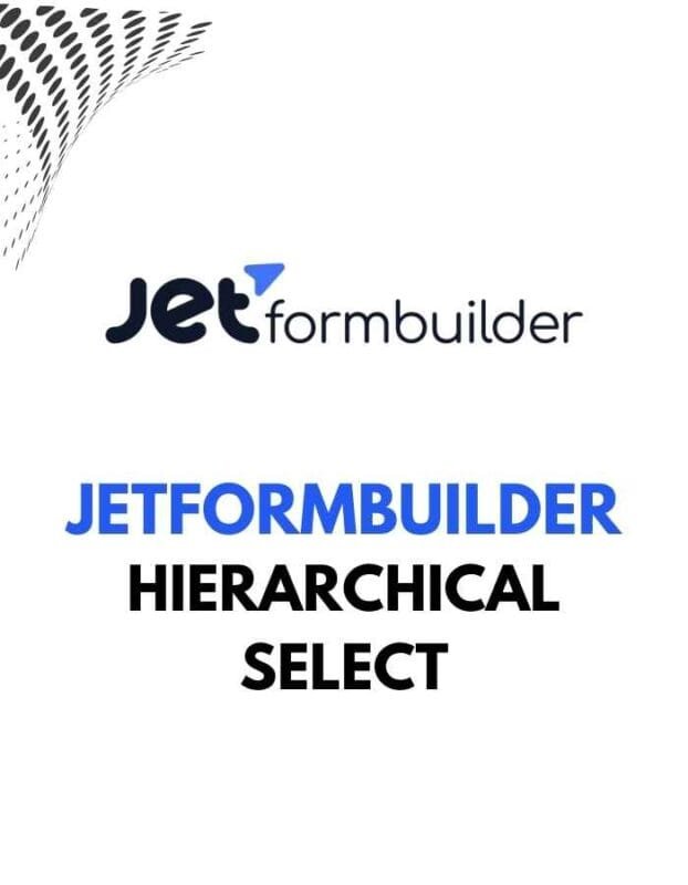 JetFormBuilder Hierarchical Select