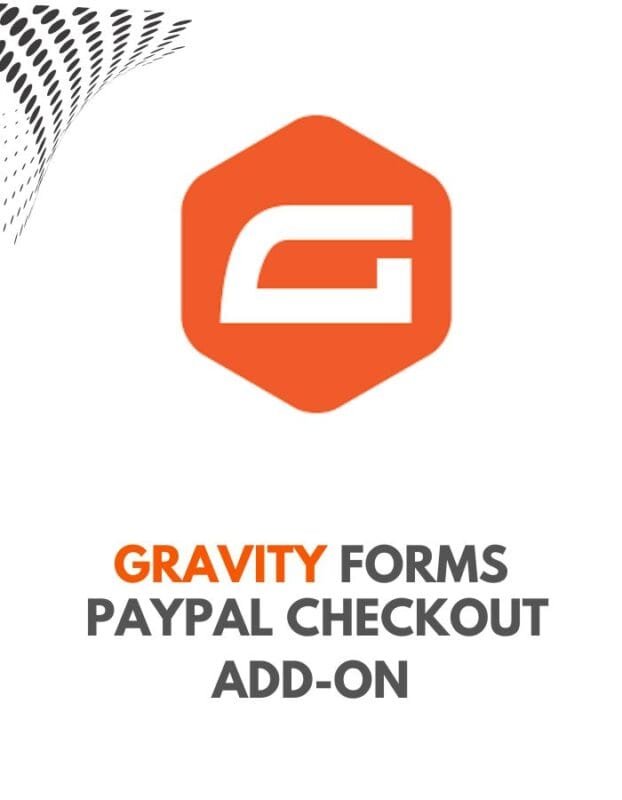 Gravity Forms PayPal Checkout Add-On