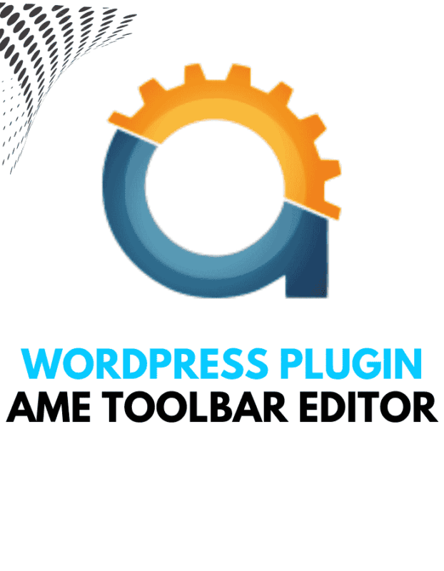 AME Toolbar Editor - Wordpress Plugins