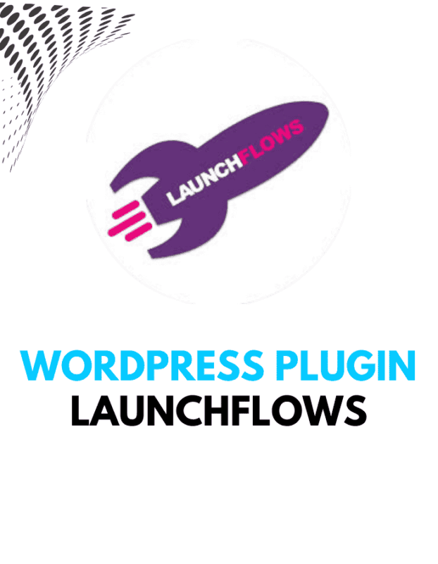 LaunchFlows - Wordpress Plugins