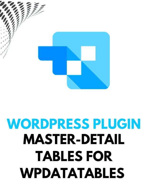 Master-Detail Tables for wpDataTables - Wordpress Plugins