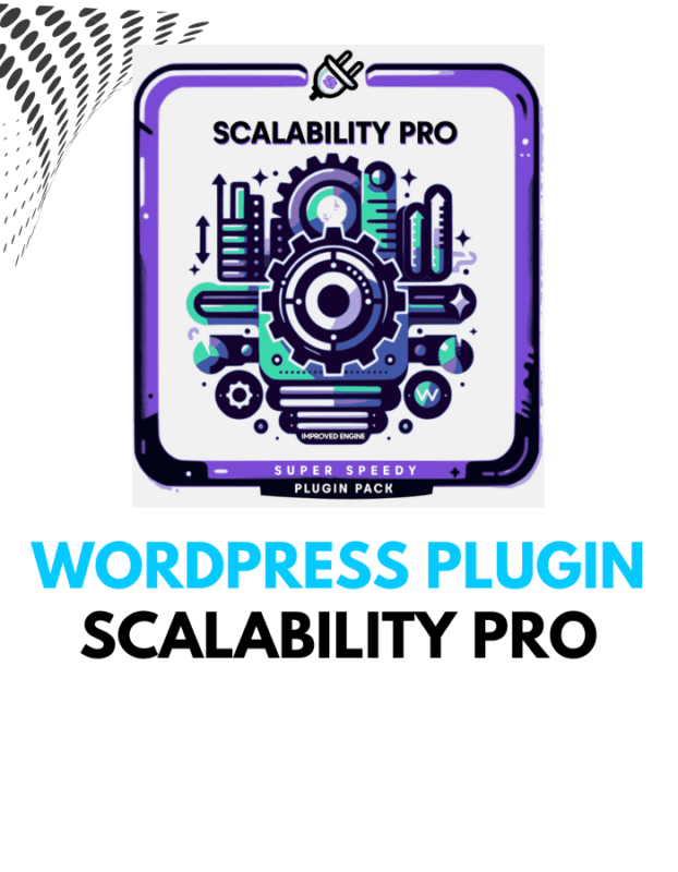 Scalability Pro - Wordpress Plugins