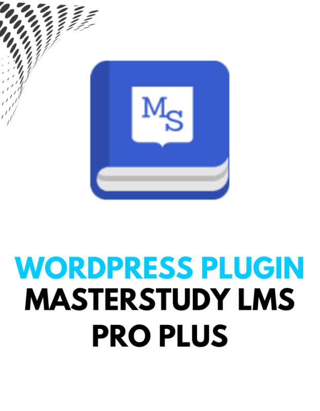 MasterStudy LMS PRO Plus - Wordpress Plugins