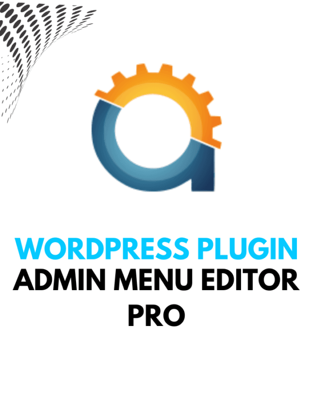 Admin Menu Editor Pro - Wordpress Plugins