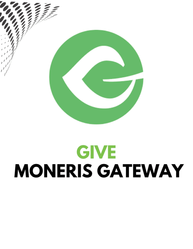 Give Moneris Gateway