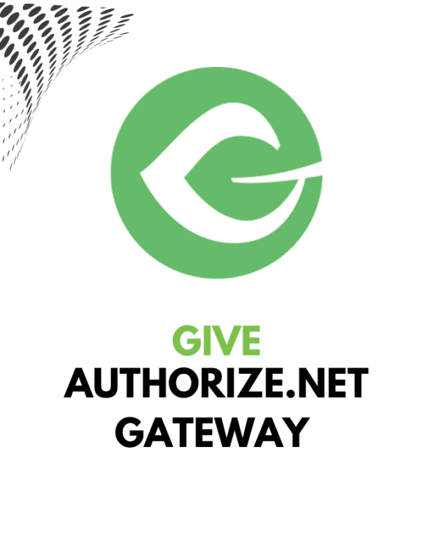 Give Authorize.net Gateway