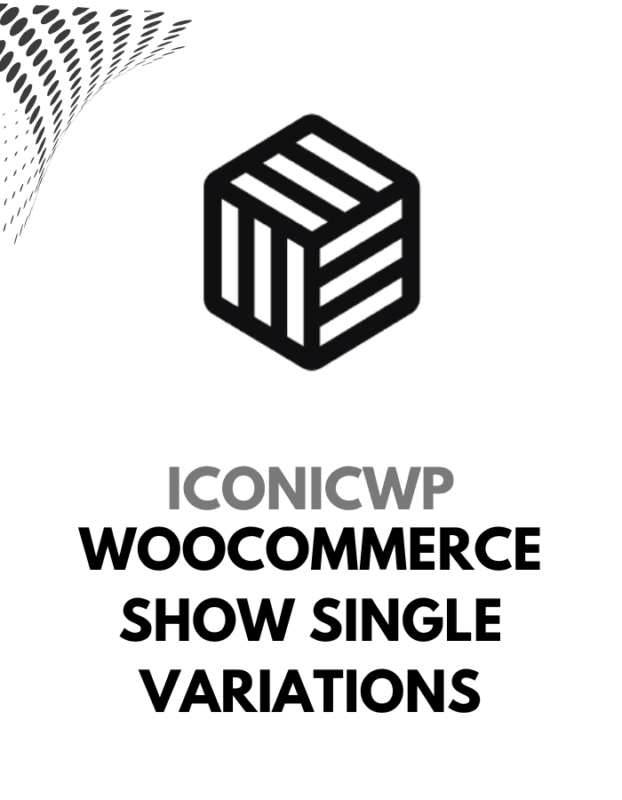 WooCommerce Show Single Variations - IconicWP