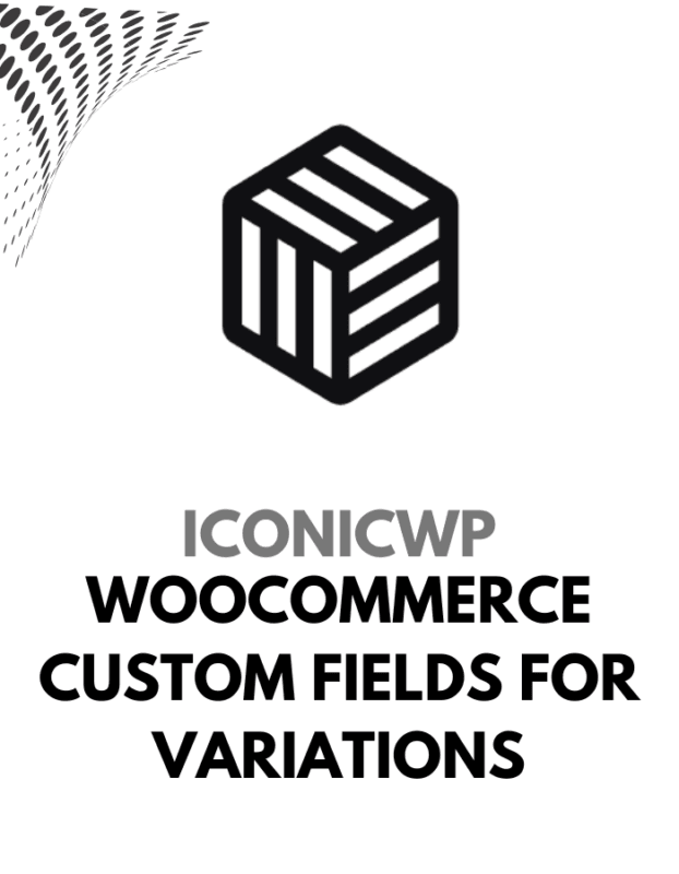 WooCommerce Custom Fields for Variations - IconicWP