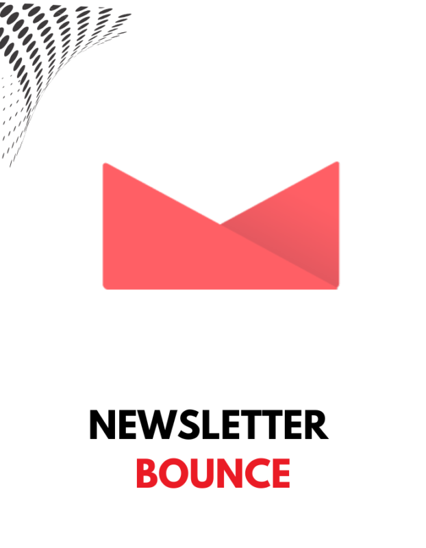 Newsletter – Bounce