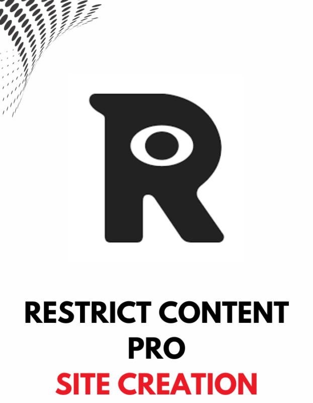 Restrict Content Pro – Site Creation