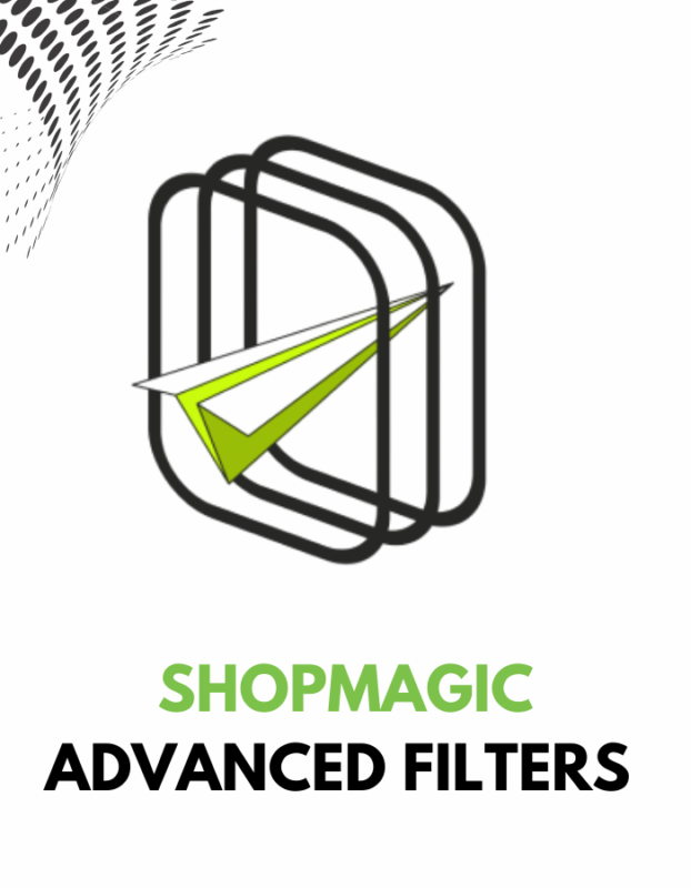 ShopMagic Advanced Filters