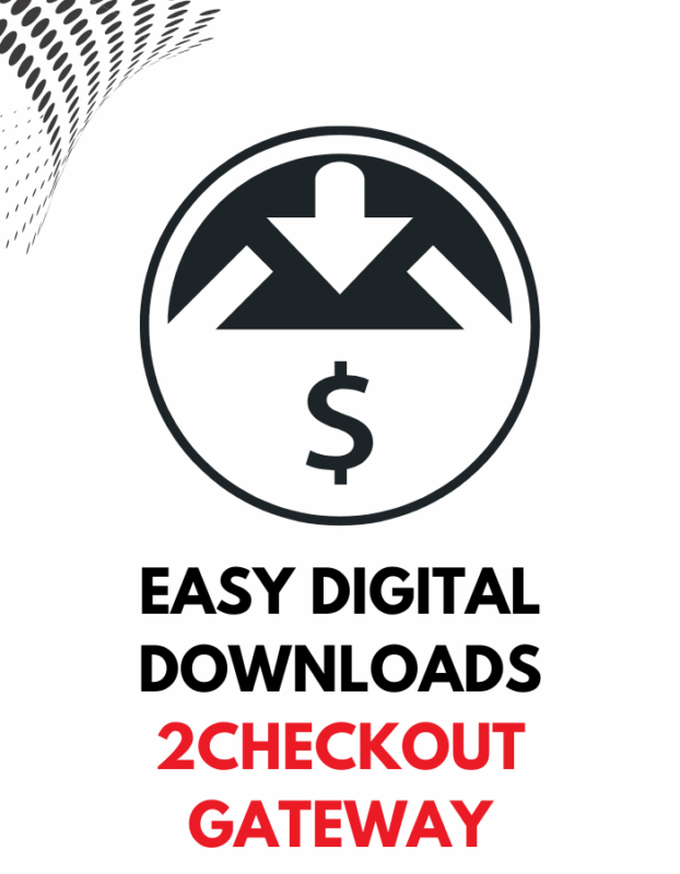 Easy Digital Downloads - 2Checkout Gateway