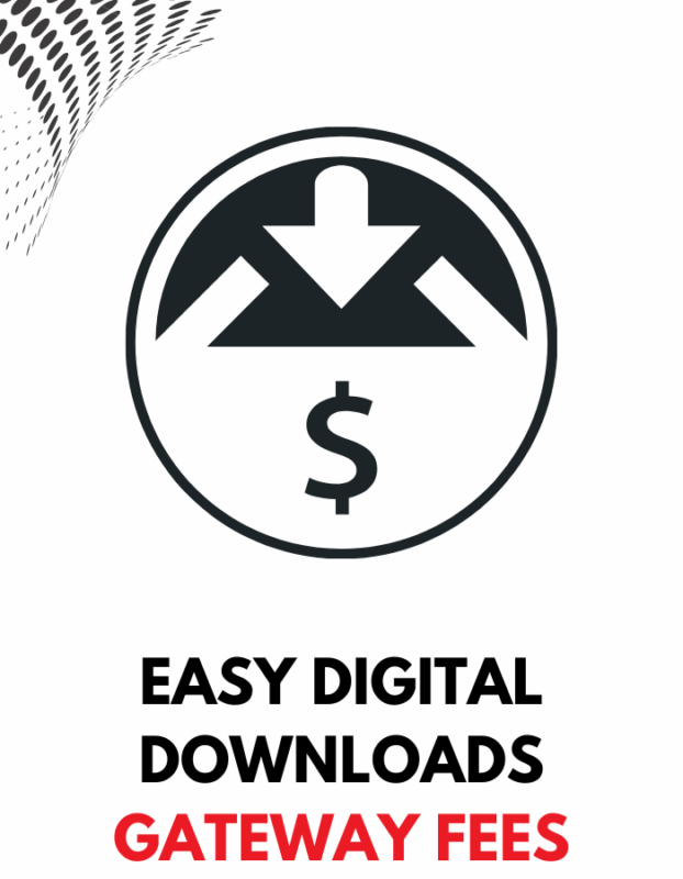 Easy Digital Downloads Gateway Fees