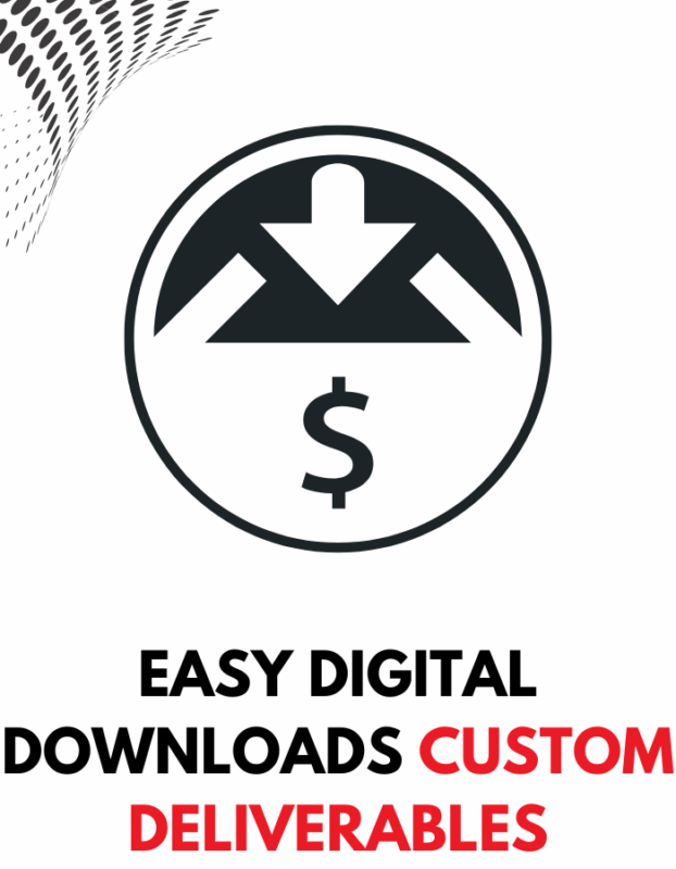 Easy Digital Downloads Custom Deliverables