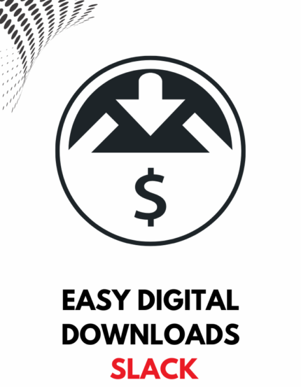 Easy Digital Downloads Slack
