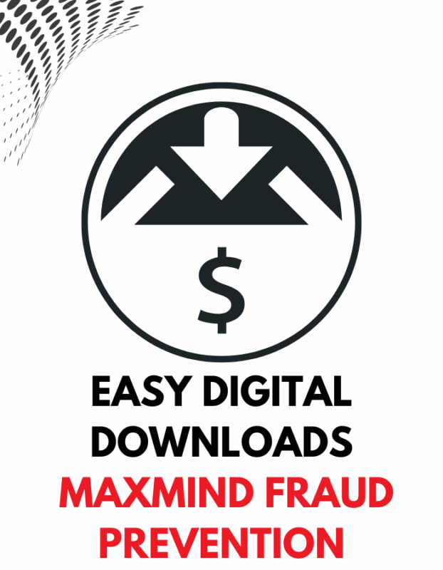Easy Digital Downloads MaxMind Fraud Prevention