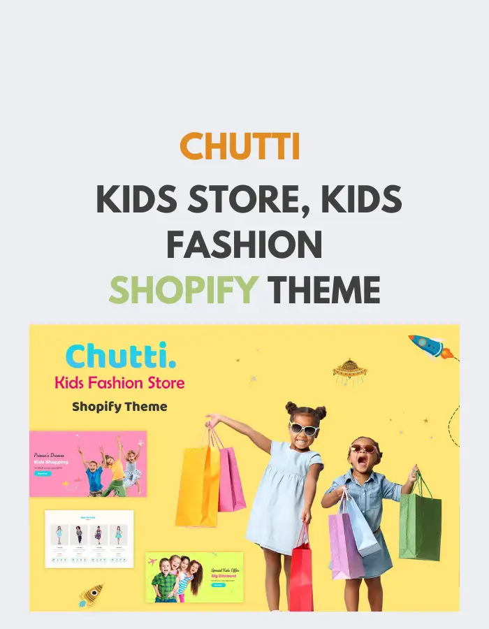 Chutti – Shopify Kids Store, Kids Fashion Shopify