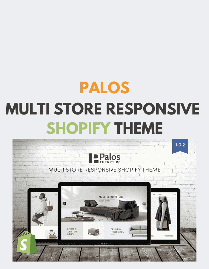 Palos | Multi Store Responsive Shopify Theme