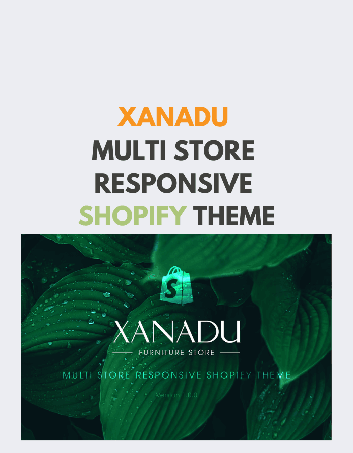 Xanadu | Multi Store Responsive Shopify Theme